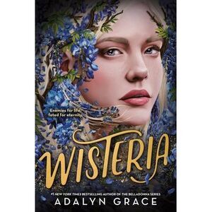 Wisteria -- Adalyn Grace